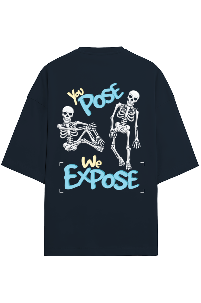You Pose we Expose Terry Oversized T-Shirt