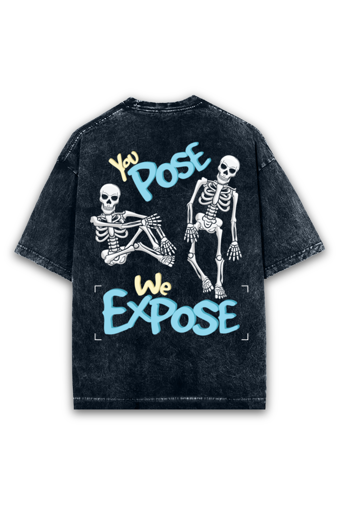 You Pose we Expose Xray Acid wash Oversized Tshirt Premium Streetwear by Russtees