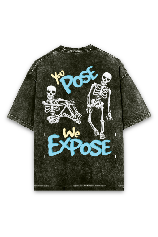 You Pose we Expose Xray Acid wash Oversized Tshirt Premium Streetwear by Russtees