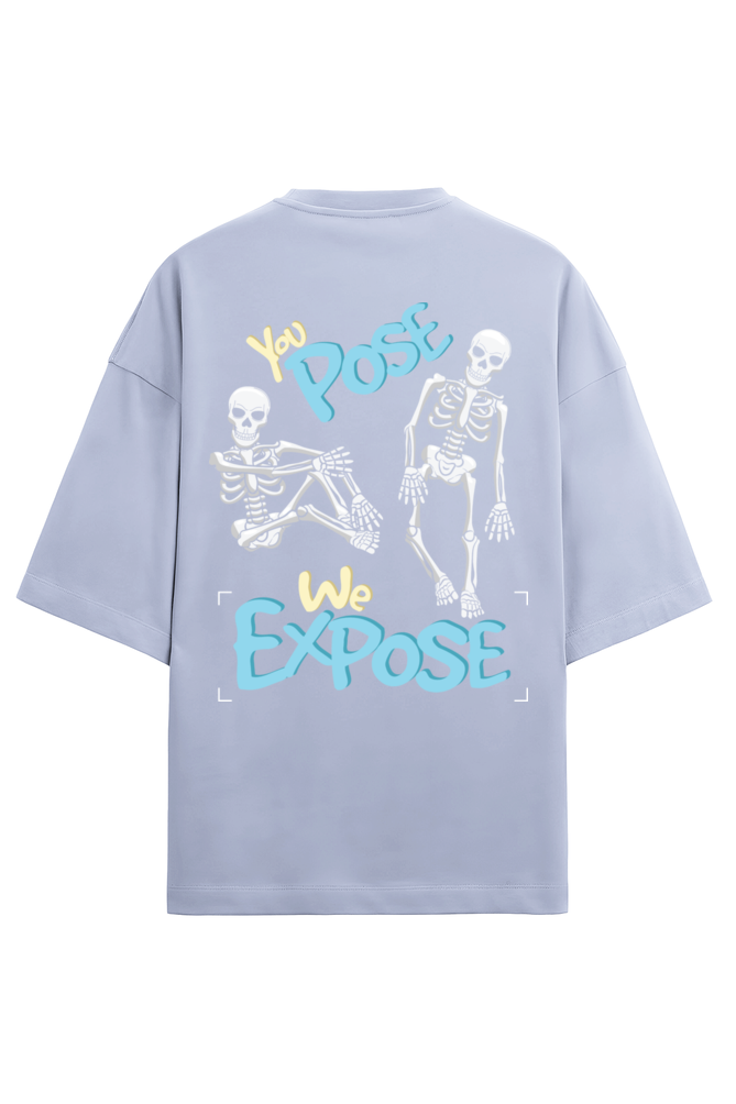 You Pose we Expose Terry Oversized T-Shirt