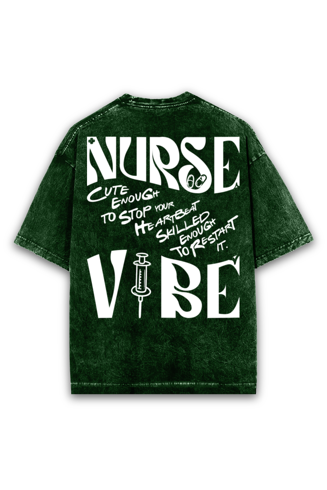 Nurse Vibe Acid wash Oversized Tshirt Premium Streetwear by Russtees